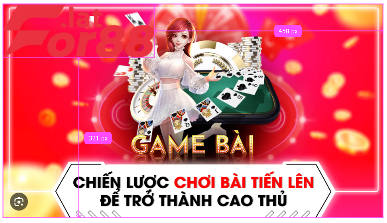 Giới thiệu sơ lược về game bài Tiến Lên