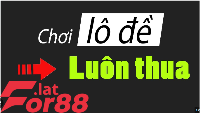 Cách chơi đánh lô hiệu quả ở nhà cái For88